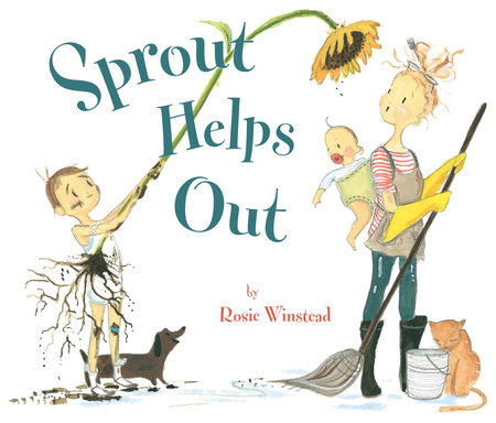 Sprout Helps Out by Rosie Winstead