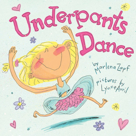 Underpants Dance by Marlena Zapf