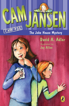 Cam Jansen and the Joke House Mystery by David A. Adler