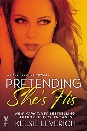 Pretending She's His by Kelsie Leverich