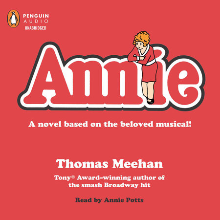 Annie by Thomas Meehan