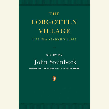 The Forgotten Village by John Steinbeck