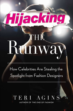 Hijacking the Runway by Teri Agins