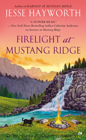 Firelight at Mustang Ridge by Jesse Hayworth