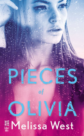 Pieces of Olivia by Melissa West