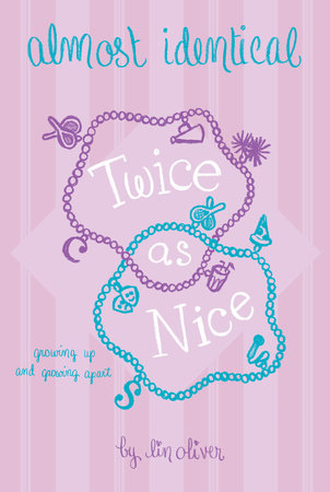 Twice As Nice #4 by Lin Oliver