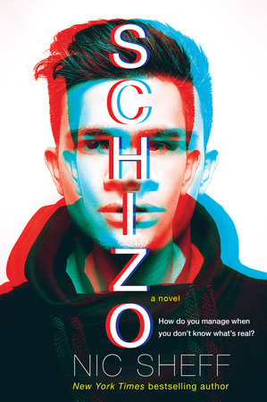 Schizo by Nic Sheff