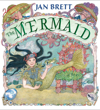 The Mermaid by Jan Brett