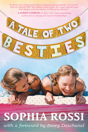 A Tale of Two Besties by Sophia Rossi