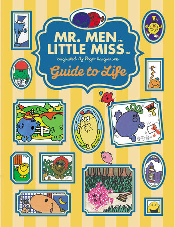 The Mr. Men Little Miss Guide to Life by Stacia Deutsch