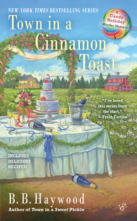 Town in a Cinnamon Toast by B. B. Haywood