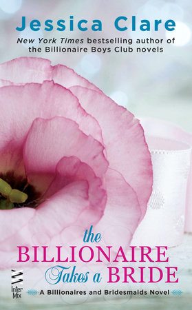 The Billionaire Takes a Bride by Jessica Clare