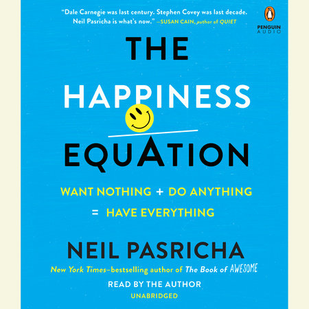 The Happiness Equation by Neil Pasricha