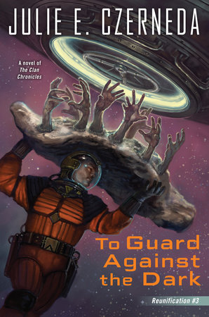 To Guard Against the Dark by Julie E. Czerneda