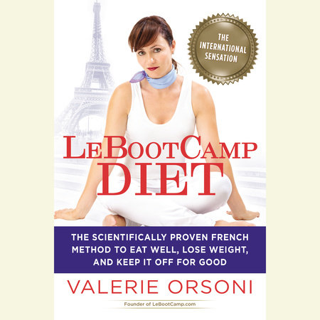 LeBootcamp Diet by Valerie Orsoni