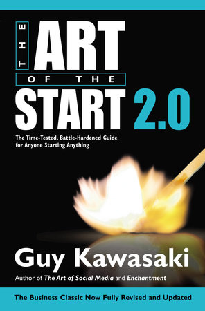 The Art of the Start 2.0 by Guy Kawasaki: 9781591847847