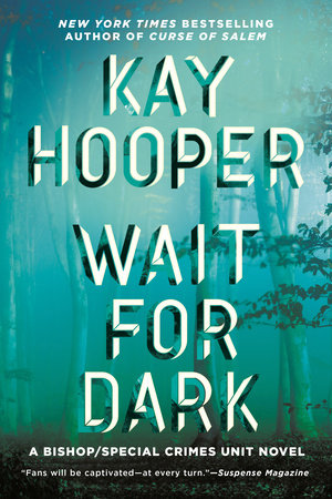 Wait for Dark by Kay Hooper