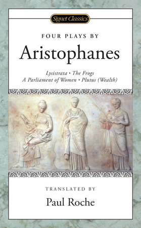 Four Plays by Aristophanes