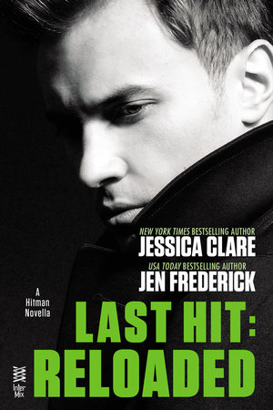 Last Hit: Reloaded by Jessica Clare and Jen Frederick