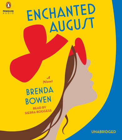 Enchanted August by Brenda Bowen