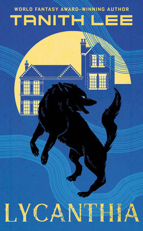 Lycanthia by Tanith Lee