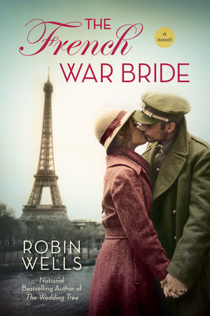 The French War Bride by Robin Wells