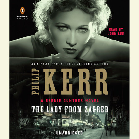 The Lady from Zagreb by Philip Kerr