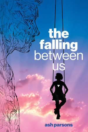 The Falling Between Us by Ash Parsons