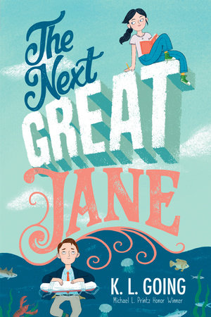 The Next Great Jane By K L Going Penguinrandomhouse Com Books