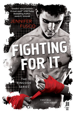 Fighting For It by Jennifer Fusco