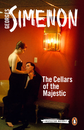 The Cellars of the Majestic by Georges Simenon
