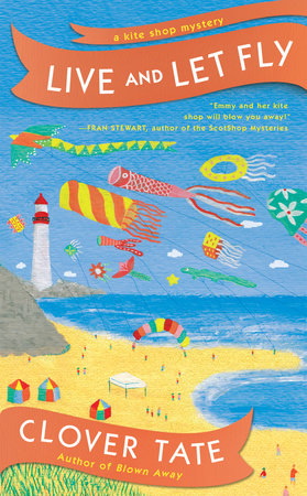 Live and Let Fly by Clover Tate