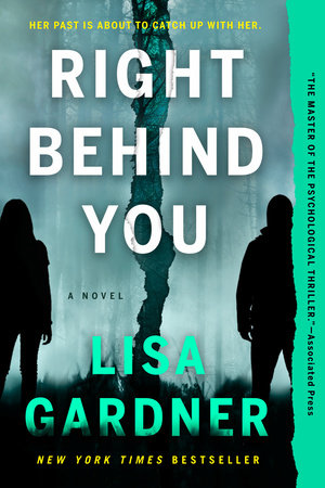 Right Behind You by Lisa Gardner