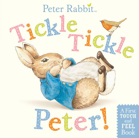 Tickle, Tickle, Peter! by Beatrix Potter