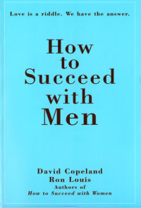How to Succeed with Men