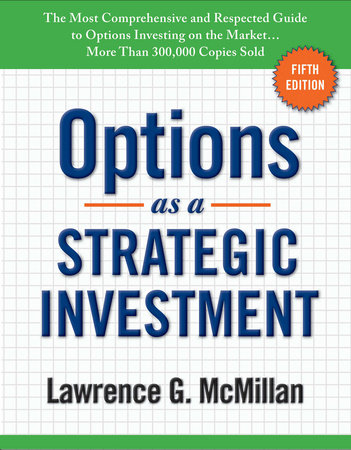 Options as a Strategic Investment by Lawrence G. McMillan