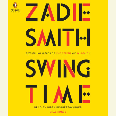 Swing Time by Zadie Smith