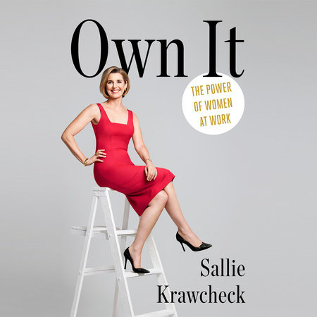 Own It by Sallie Krawcheck