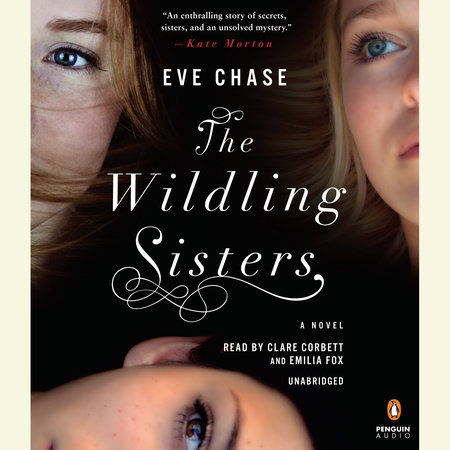 The Wildling Sisters by Eve Chase