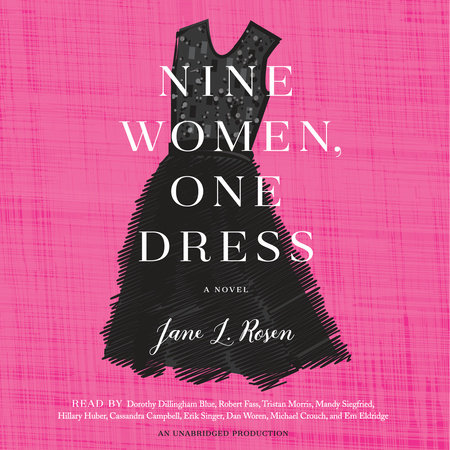 Nine Women, One Dress by Jane L. Rosen