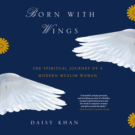 Born with Wings by Daisy Khan