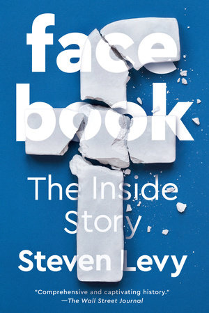 Facebook by Steven Levy
