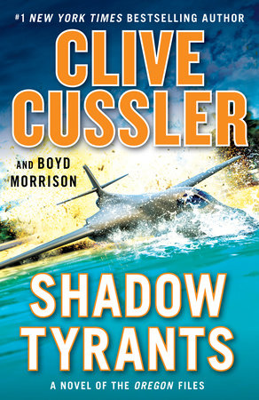 Shadow Tyrants by Clive Cussler and Boyd Morrison