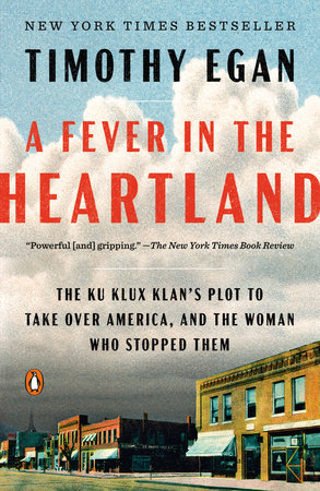 A Fever in the Heartland by Timothy Egan