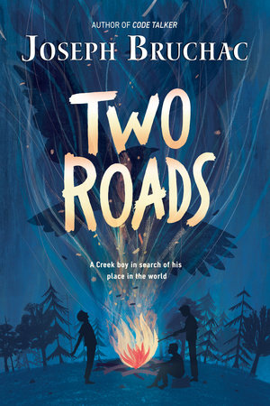 Two Roads by Joseph Bruchac