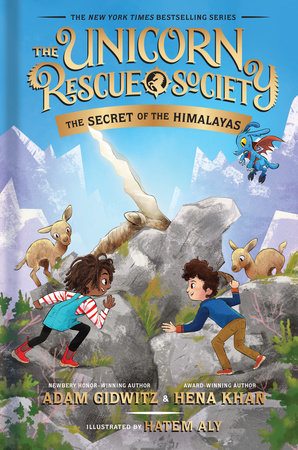 The Secret of the Himalayas by Adam Gidwitz and Hena Khan