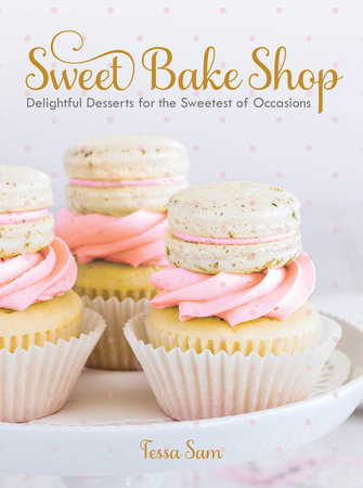 Sweet Bake Shop by Tessa Sam