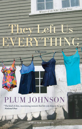 They Left Us Everything by Plum Johnson