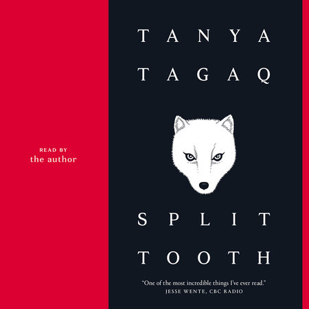 Split Tooth by Tanya Tagaq
