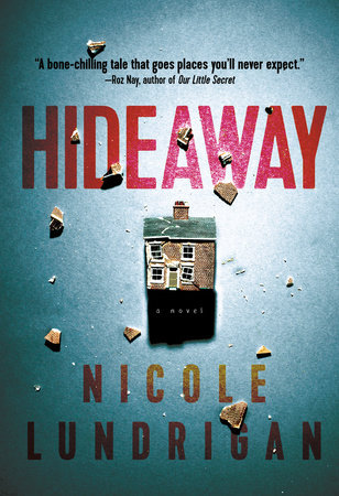 Hideaway by Nicole Lundrigan